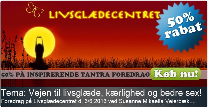 Vejen til Livsglæde, kærlighed og bedre sex!