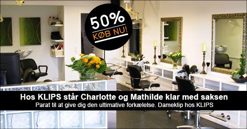 Sådan forkæler du dig selv og dit hår - velkommen hos KLIPS (max 1 klip pr. person)