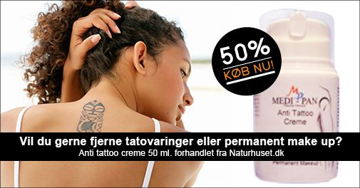 Nyt revolutionerende produkt som kan fjerne tattoos + permanent make-up!